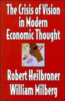 The Crisis of Vision in Modern Economic Thought артикул 8371c.