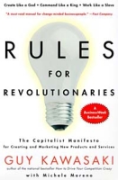 Rules For Revolutionaries: The Capitalist Manifesto for Creating and Marketing New Products and Services артикул 8554c.